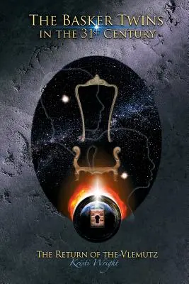 Die Basker-Zwillinge im 31. Jahrhundert: Die Rückkehr der Vlemutz - The Basker Twins in the 31st Century: The Return of the Vlemutz