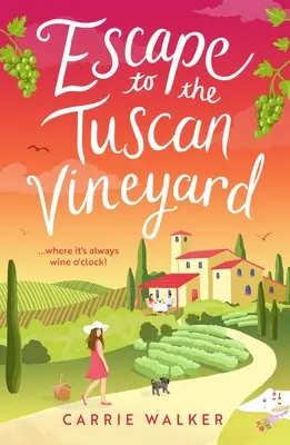 Flucht in den toskanischen Weinberg: Demnächst für 2024, Flucht nach Italien mit dieser neuen urkomischen Romanze, die man gelesen haben muss - Escape to the Tuscan Vineyard: Coming Soon for 2024, Escape to Italy with This New Must-Read Hilarious Rom-Com