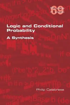 Logik und bedingte Wahrscheinlichkeit: Eine Synthese - Logic and Conditional Probability: A Synthesis