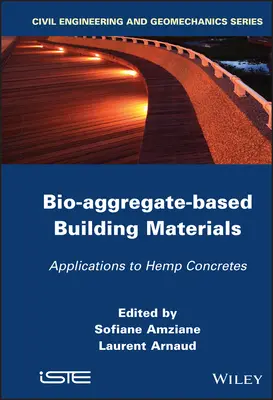 Baustoffe auf der Basis von Bio-Aggregaten - Bio-aggregate-based Building Materials