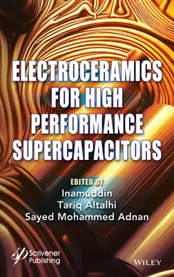 Elektrokeramik für Hochleistungs-Superkondensatoren - Electroceramics for High Performance Supercapicitors