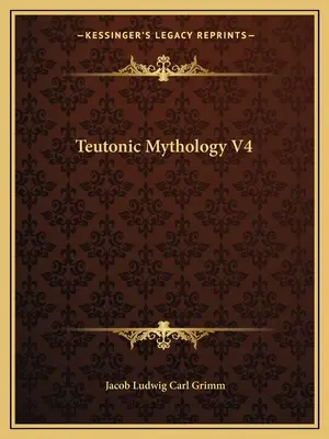 Teutonische Mythologie V4 - Teutonic Mythology V4