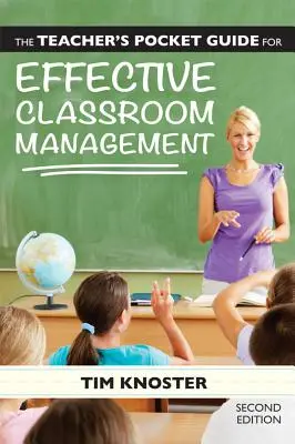 The Teacher's Pocket Guide für effektives Klassenraummanagement - The Teacher's Pocket Guide for Effective Classroom Management