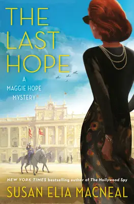 Die letzte Hoffnung: Ein Maggie-Hope-Krimi - The Last Hope: A Maggie Hope Mystery