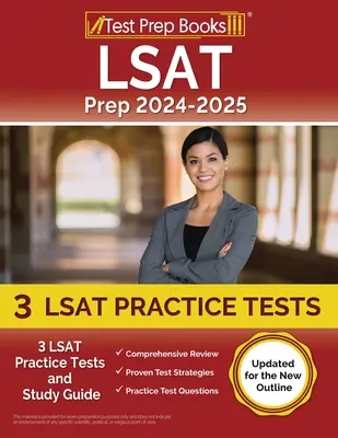 LSAT Vorbereitung 2024-2025: 3 LSAT-Praxistests und Studienführer [Aktualisiert für die neue Gliederung] - LSAT Prep 2024-2025: 3 LSAT Practice Tests and Study Guide [Updated for the New Outline]