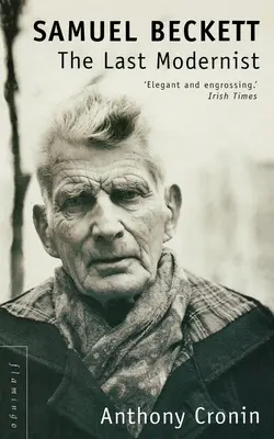 Samuel Beckett: Der letzte Modernist - Samuel Beckett: The Last Modernist