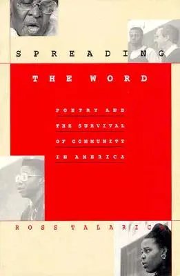 Das Wort verbreiten: Poesie und das Überleben der Gemeinschaft in Amerika - Spreading the Word: Poetry and the Survival of Community in America