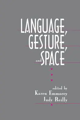 Sprache, Gesten und Raum - Language, Gesture, and Space