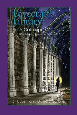 Lovecrafts Bibliothek: Ein Katalog - Lovecraft's Library: A Catalogue