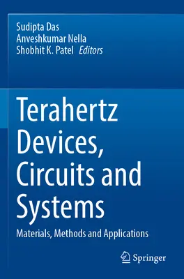 Terahertz-Geräte, -Schaltungen und -Systeme: Materialien, Methoden und Anwendungen - Terahertz Devices, Circuits and Systems: Materials, Methods and Applications