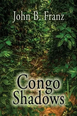 Kongo-Schatten - Congo Shadows