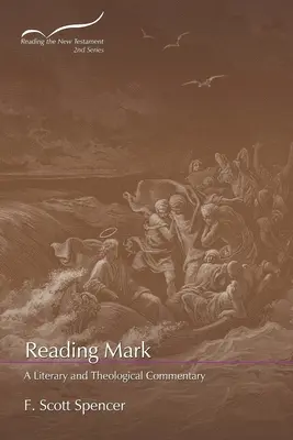 Markus lesen: Ein literarischer und theologischer Kommentar - Reading Mark: A Literary and Theological Commentary