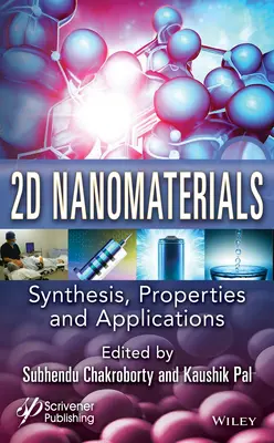 2D-Nanomaterialien: Synthese, Eigenschaften und Anwendungen - 2D Nanomaterials: Synthesis, Properties, and Applications