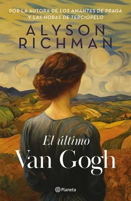 El ltimo Van Gogh / Der letzte Van Gogh - El ltimo Van Gogh / The Last Van Gogh