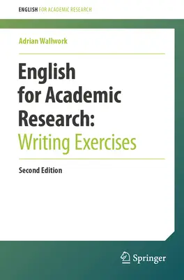 Englisch für die akademische Forschung: Schreibübungen - English for Academic Research: Writing Exercises