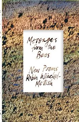 Botschaften der Bienen - Messages from the Bees