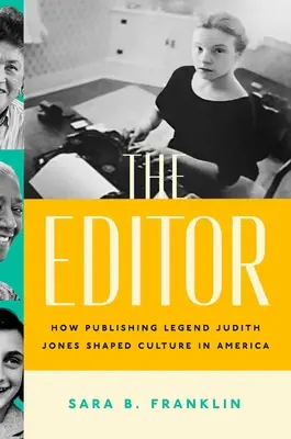 Die Herausgeberin: Wie die Verlagslegende Judith Jones die Kultur in Amerika prägte - The Editor: How Publishing Legend Judith Jones Shaped Culture in America