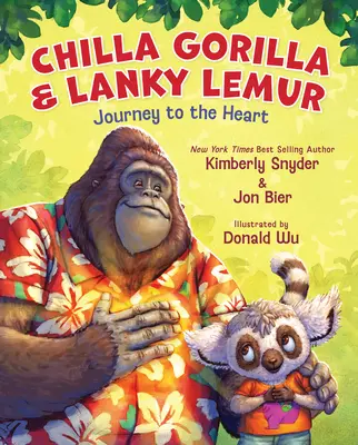 Chilla Gorilla & Lanky Lemur Die Reise zum Herzen - Chilla Gorilla & Lanky Lemur Journey to the Heart