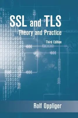 SSL und Tls: Theorie und Praxis, Dritte Auflage - SSL and Tls: Theory and Practice, Third Edition