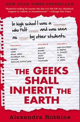 Die Freaks sollen die Erde erben: Popularität, Quirk-Theorie und warum Außenseiter nach der High School erfolgreich sind - The Geeks Shall Inherit the Earth: Popularity, Quirk Theory, and Why Outsiders Thrive After High School