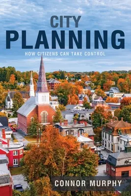 Stadtplanung: Wie Bürger die Kontrolle übernehmen können - City Planning: How Citizens Can Take Control