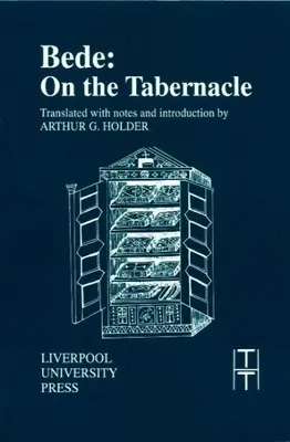 Bede: Über das Tabernakel - Bede: On the Tabernacle