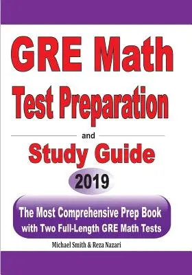 GRE Math Test Preparation and study guide: Das umfassendste Vorbereitungsbuch mit zwei vollständigen GRE-Mathe-Tests - GRE Math Test Preparation and study guide: The Most Comprehensive Prep Book with Two Full-Length GRE Math Tests