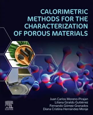 Kalorimetrische Methoden für die Charakterisierung von porösen Materialien - Calorimetric Methods for the Characterization of Porous Materials