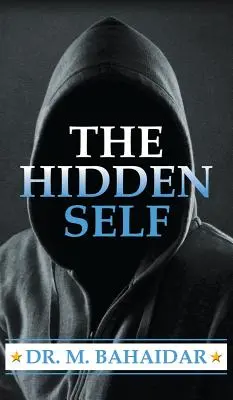Das verborgene Selbst - The Hidden Self