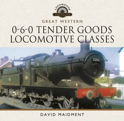 Great Western, 0-6-0 Tender Güterzuglokomotivklassen - Great Western, 0-6-0 Tender Goods Locomotive Classes