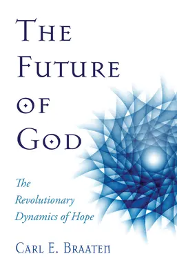 Die Zukunft von Gott - The Future of God