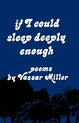 Wenn ich tief genug schlafen könnte: Gedichte - If I Could Sleep Deeply Enough: Poems