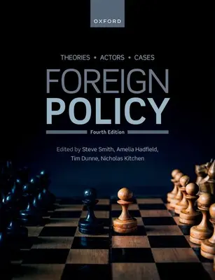 Außenpolitik: Theorien, Akteure, Fallbeispiele - Foreign Policy: Theories, Actors, Cases