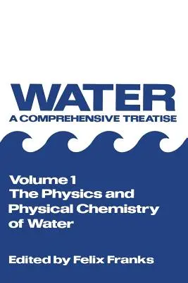 Die Physik und physikalische Chemie des Wassers - The Physics and Physical Chemistry of Water