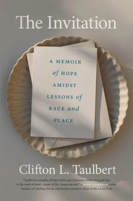 Die Einladung: Ein Memoir der Hoffnung inmitten von Lektionen über Ethnie und Ort - The Invitation: A Memoir of Hope Amidst Lessons of Race and Place