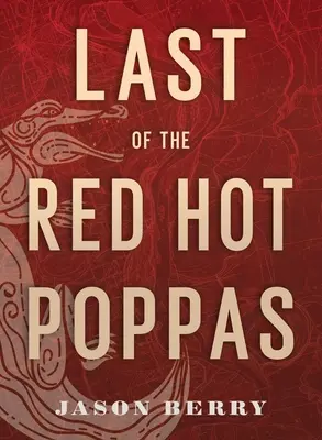 Der letzte der Red Hot Poppas - Last of the Red Hot Poppas