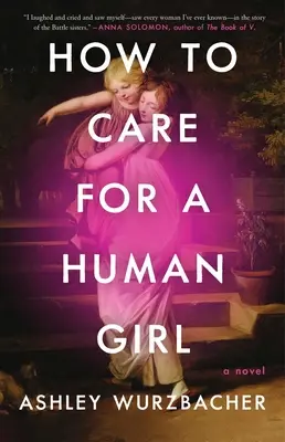 Wie man sich um ein menschliches Mädchen kümmert - How to Care for a Human Girl