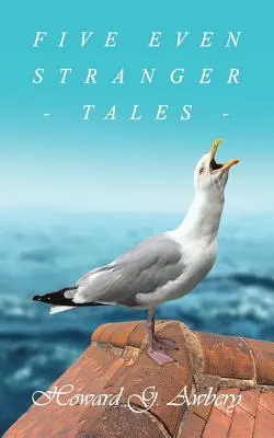 Fünf noch seltsamere Geschichten - Five Even Stranger Tales