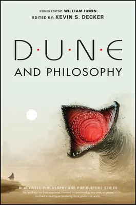 Düne und Philosophie: Verstand, Monaden und Muad'dib - Dune and Philosophy: Minds, Monads, and Muad'dib