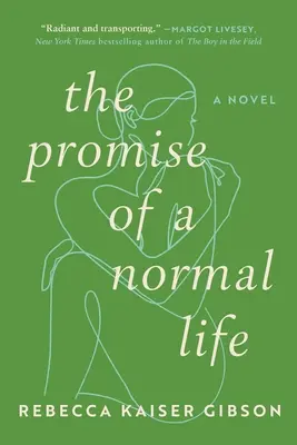 Das Versprechen eines normalen Lebens - The Promise of a Normal Life