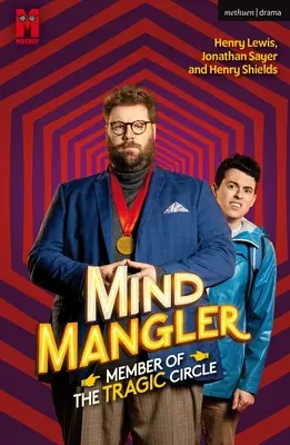 Mind Mangler: Mitglied des tragischen Kreises - Mind Mangler: Member of the Tragic Circle