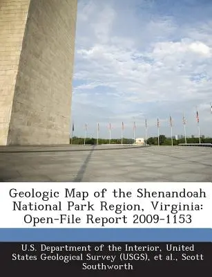 Geologische Karte der Shenandoah National Park Region, Virginia: Open-File Bericht 2009-1153 - Geologic Map of the Shenandoah National Park Region, Virginia: Open-File Report 2009-1153