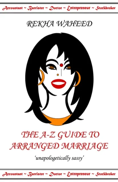 A-Z Leitfaden für arrangierte Ehen - A-Z Guide to Arranged Marriage