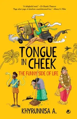 Zunge in der Wange: Die lustige Seite des Lebens - Tongue In Cheek: The Funny Side of Life