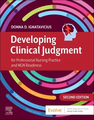 Entwicklung des klinischen Urteilsvermögens für die professionelle Pflegepraxis und die Vorbereitung auf die NGN - Developing Clinical Judgment for Professional Nursing Practice and Ngn Readiness