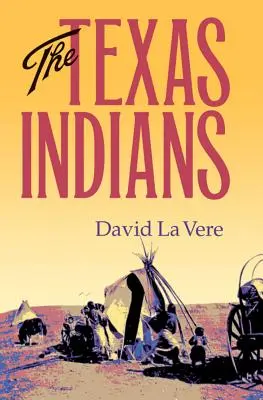 Die Indianer von Texas - The Texas Indians