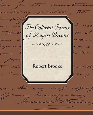 Die gesammelten Gedichte von Rupert Brooke - The Collected Poems of Rupert Brooke