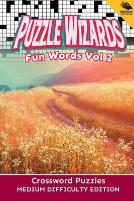 Puzzle Wizards Fun Words Vol 2: Kreuzworträtsel mittlerer Schwierigkeitsgrad Edition - Puzzle Wizards Fun Words Vol 2: Crossword Puzzles Medium Difficulty Edition