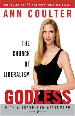 Gottlos: Die Kirche des Liberalismus - Godless: The Church of Liberalism