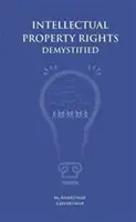 Rechte an geistigem Eigentum entmystifiziert - Intellectual Property Rights Demystified